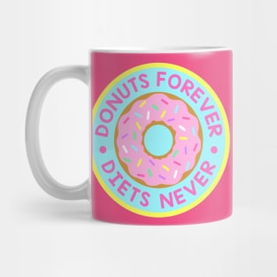 Donuts Forever Mug